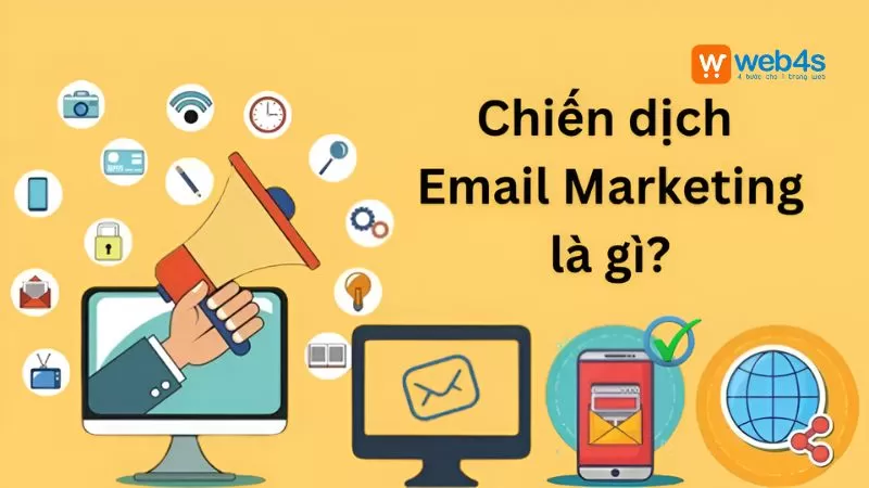 Chiến dịch Email Marketing là gì? Cách xây dựng và tối ưu hiệu quả